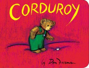 Corduroy: Best Bear Book for Preschoolers