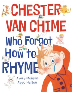 Chester van Chime Who Forgot How to Rhyme: Funny Picture Book for 1st Grade