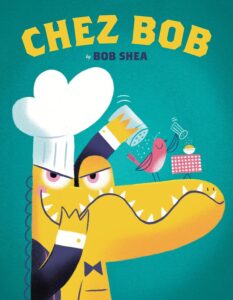 Chez Bob: Funny Picture Book for 2nd Graders