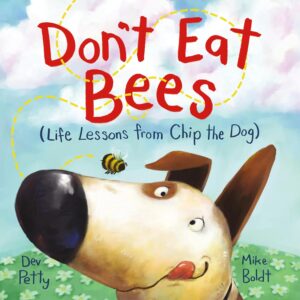 Don't Eat Bees: Funny Picture Book for 1st Grade