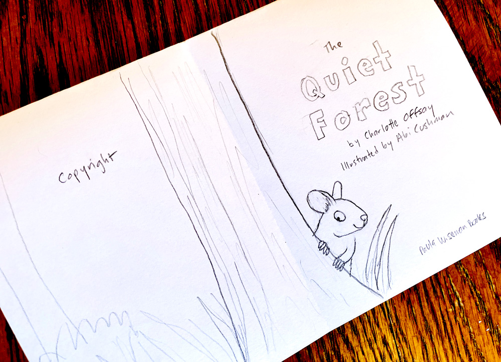 The Quiet Forest picture book dummy
